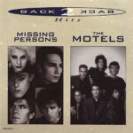 Missing Persons / The Motels ‎- Back 2 Back Hits - Compact Disc