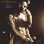 Morrissey ‎– Your Arsenal