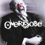 Overdose - Circus Of Death