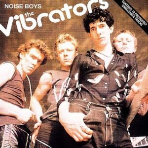 The Vibrators ‎– Noise Boys