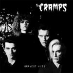 The Cramps ‎- Gravest Hits - 150 Gram Vinyl Record