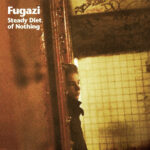 Fugazi ‎– Steady Diet Of Nothing