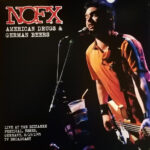 NOFX - American Drugs and German Beers - Limited Edition of 500 Vinyl Record