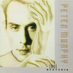 Peter Murphy - Love Hysteria
