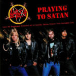 Slayer ‎- Praying To Satan