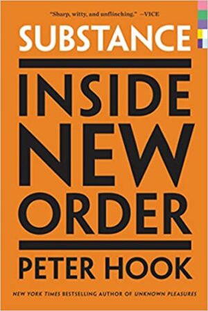 Substance: Inside New Order Paperback