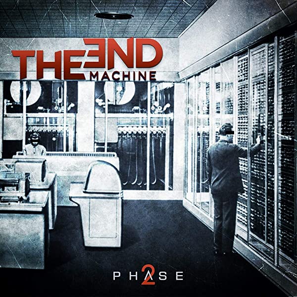 The End Machine – Phase 2
