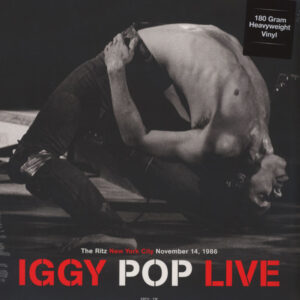 Iggy Pop ‎– Live (The Ritz New York City November 14, 1986