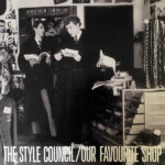 The Style Council - Our Favourite Shop - Vinyl Record