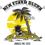 New Found Glory - Makes Me Sick