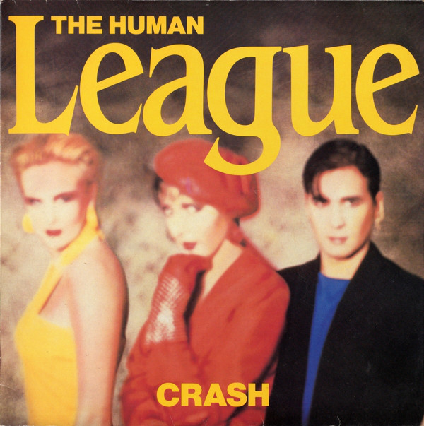 The Human League - Crash - Gatefold Jacket Vinyl Record