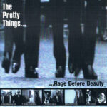 The Pretty Things – Rage Before Beauty