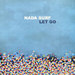 Nada Surf - Let Go - Double Vinyl Record