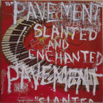 Pavement - Slanted and Enchanted - Vinyl Record