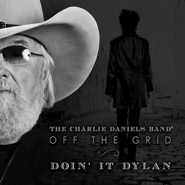 The Charlie Daniels Band - Off the Grid Doin' it Dylan - Vinyl Record