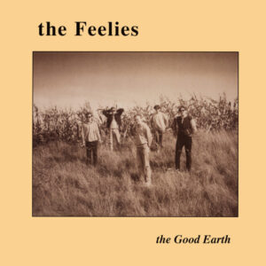The Feelies – The Good Earth