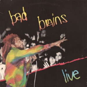 Bad Brains – Live