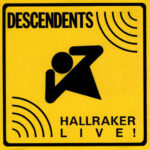 Descendents ‎– Hallraker