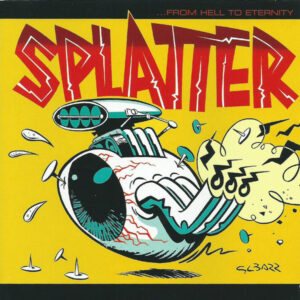 Splatter ‎– ...From Hell To Eternity