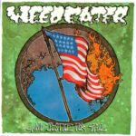 Weedeater - ...And Justice For Y'all - Vinyl Record