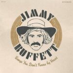 Jimmy Buffett – Songs You Don't Know By Heart