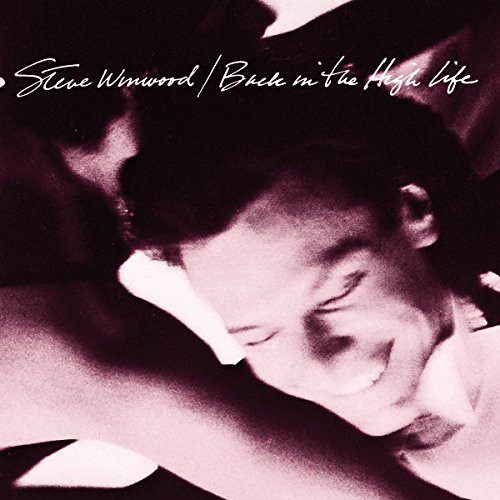Steve Winwood - Back In The High Life - 180 Gram Vinyl Record