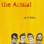 The Actual ‎– _In_Stitches