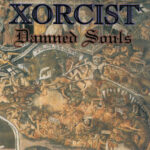 Xorcist ‎– Damned Souls