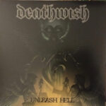 Deathwish – Unleash Hell