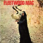 Fleetwood Mac – The Pious Bird Of Good Omen