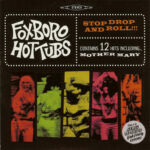 Foxboro Hot Tubs - Stop Drop and Roll!!! - Green Vinyl Record