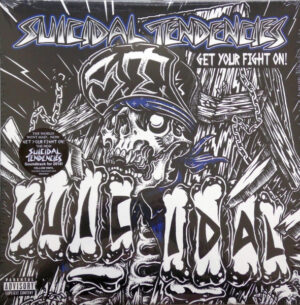 Suicidal Tendencies – Get Your Fight On!