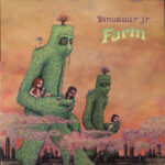 Dinosaur Jr - Farm