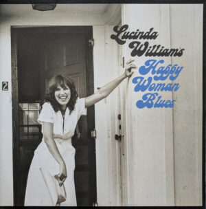 Lucinda Williams – Happy Woman Blues