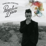Panic! At The Disco – Too Weird To Live