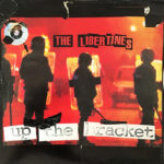 The Libertines – Up The Bracket