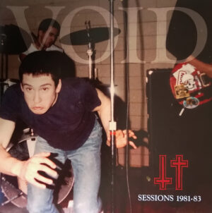 Void – Sessions 1981-83