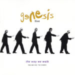 Genesis – Live / The Way We Walk