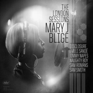 Mary J Blige – The London Sessions