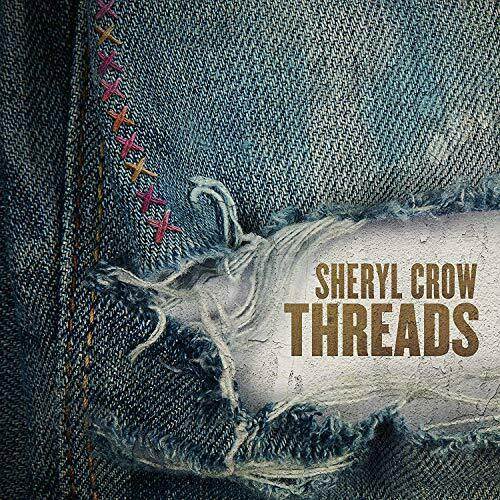 Sheryl Crow – Threads