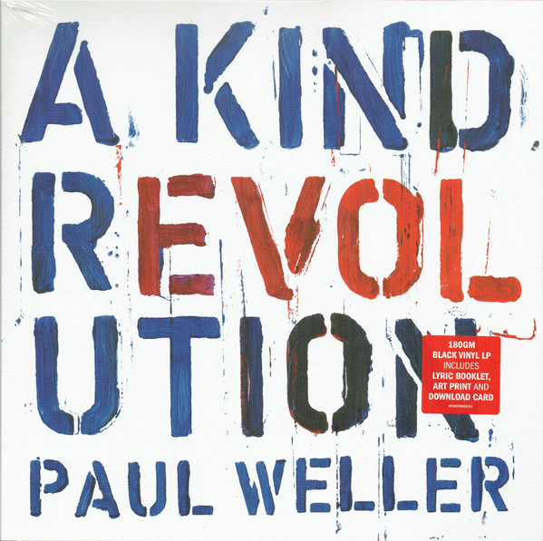 Paul Weller – A Kind Revolution