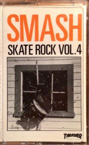 Various – Smash - Skate Rock Vol 4