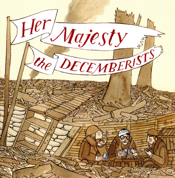 The Decemberists – Her Majesty