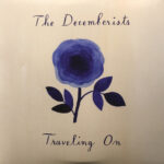 The Decemberists – Traveling On