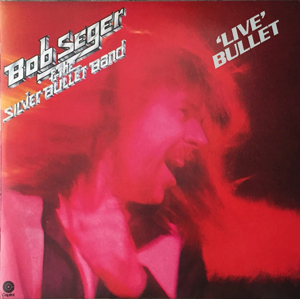 Bob Seger and The Silver Bullet Band - Live Bullet - Double Vinyl Record