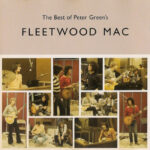 Fleetwood Mac – The Best Of Peter Green's Fleetwood Mac