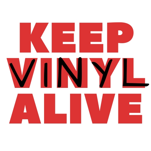 Keep Vinyl Alive