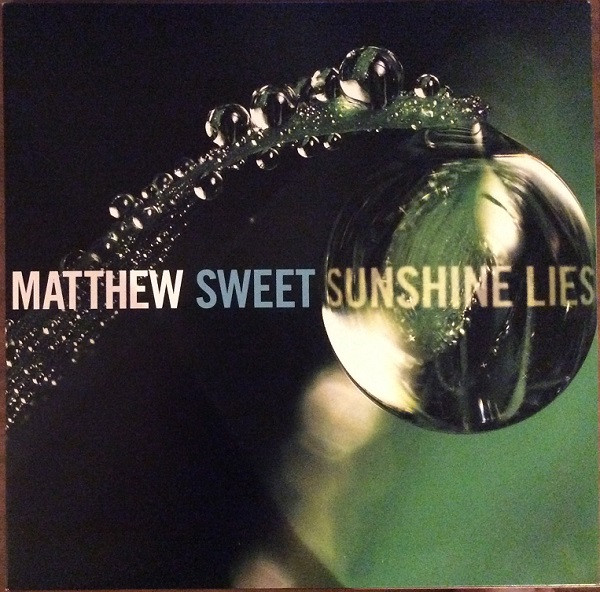 Matthew Sweet – Sunshine Lies