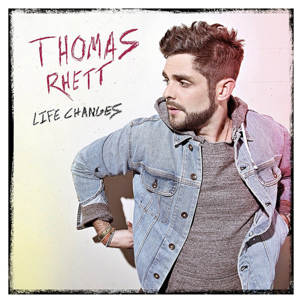 Thomas Rhett – Life Changes