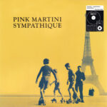 Pink Martini - Sympathique
